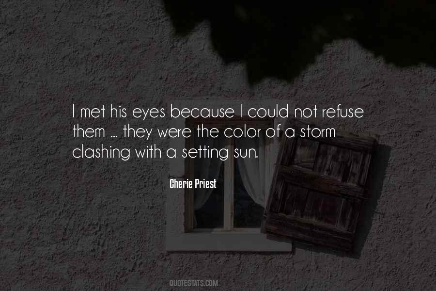 Sun In Her Eyes Quotes #352675