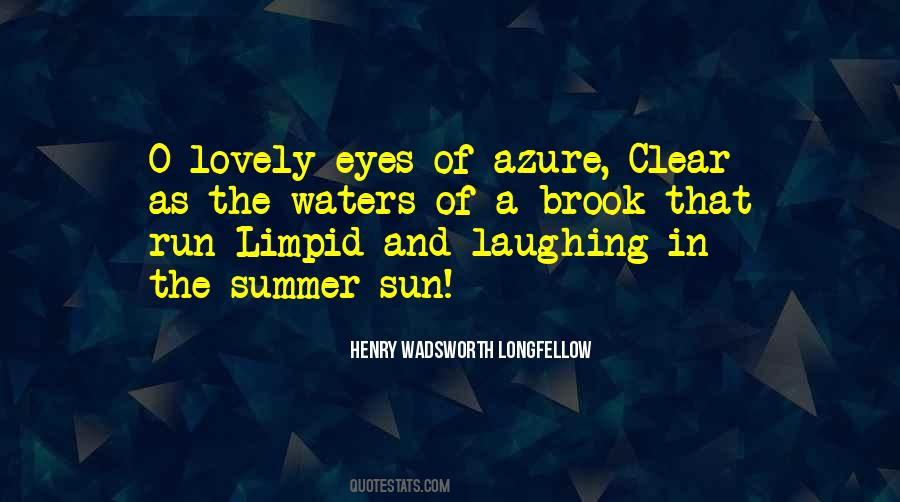 Sun In Her Eyes Quotes #361560