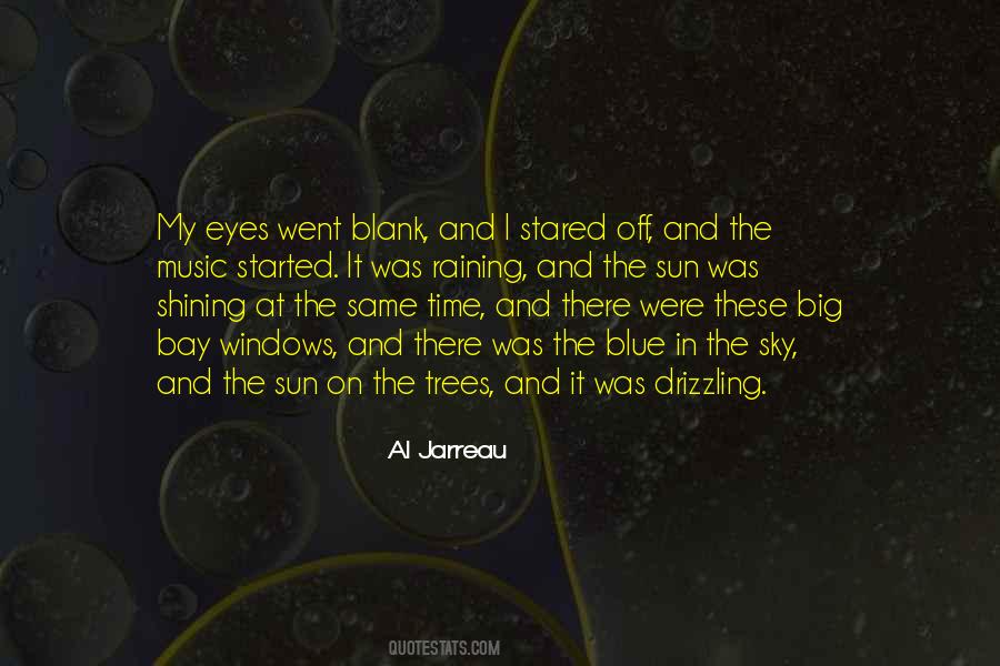 Sun In My Eyes Quotes #1596212