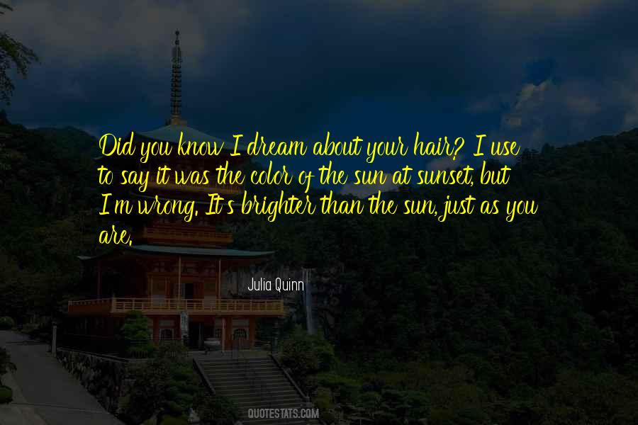 Sun In My Hair Quotes #117658