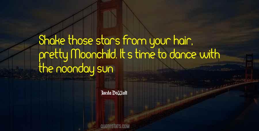 Sun In My Hair Quotes #634450