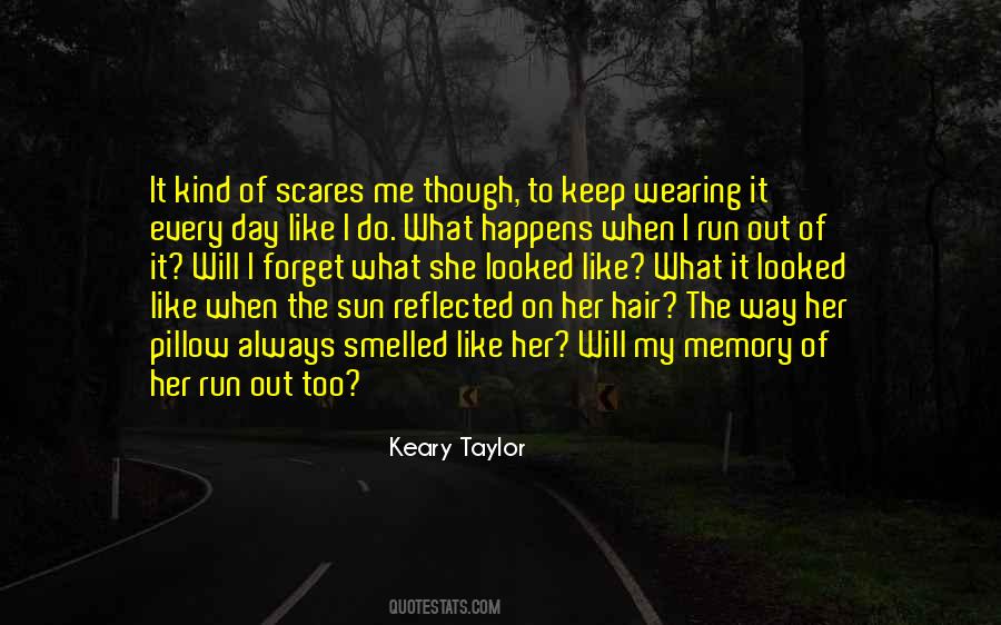 Sun In My Hair Quotes #991394