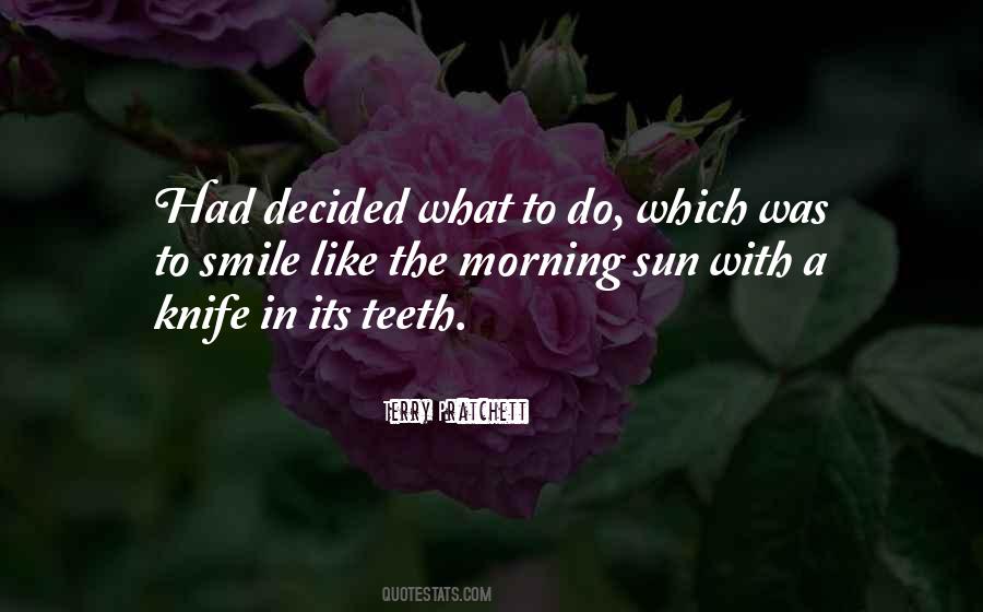 Sun In The Morning Quotes #199756
