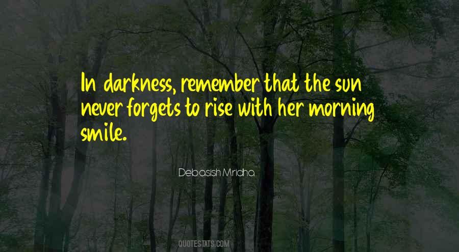 Sun In The Morning Quotes #382869