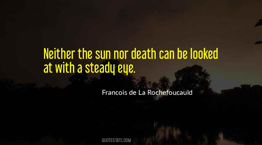 Sun In Your Eye Quotes #274799