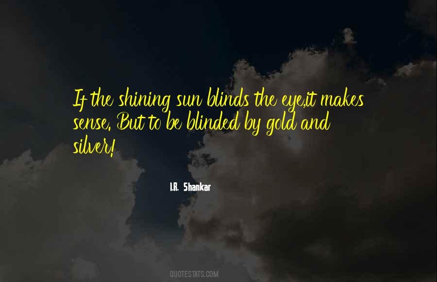 Sun In Your Eye Quotes #55429 Sun In Your Eye Quotes #55429