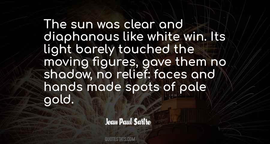 Sun In Your Hands Quotes #477622