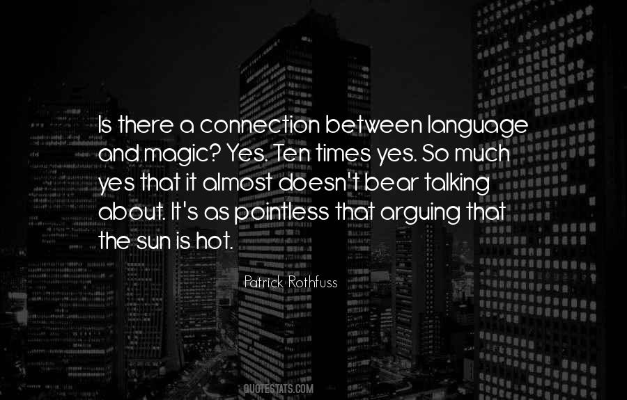 Sun Is Hot Quotes #1365036