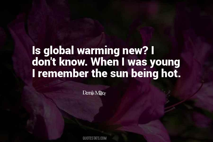 Sun Is Hot Quotes #652804