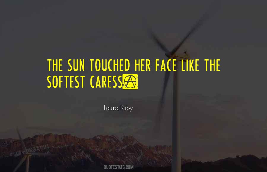 Sun On My Face Quotes #181597