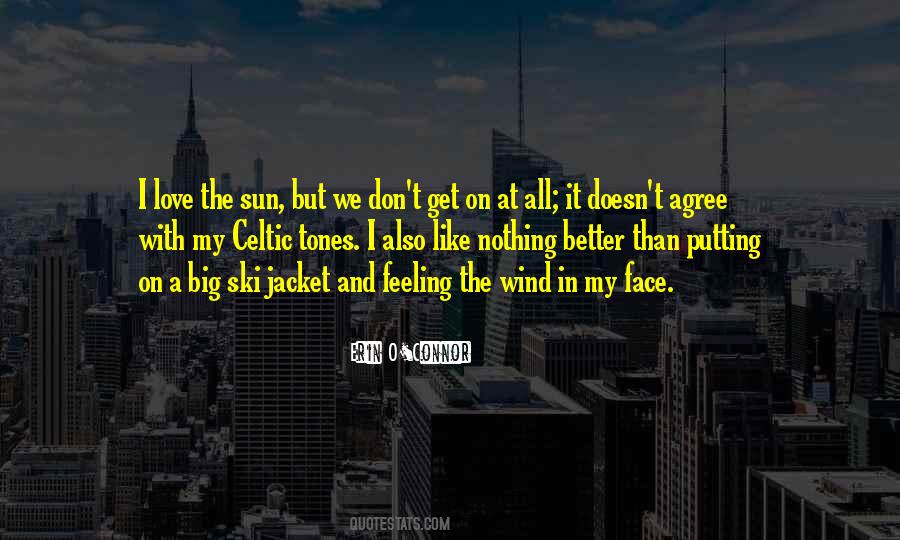 Sun On My Face Quotes #347431