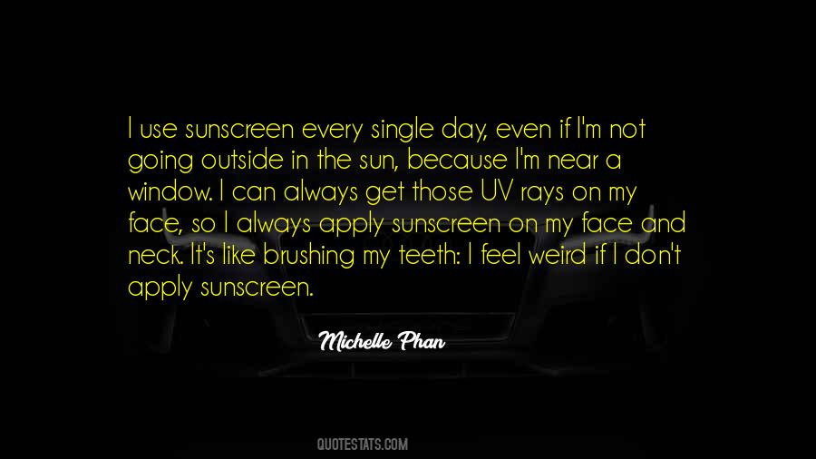 Sun On My Face Quotes #885167