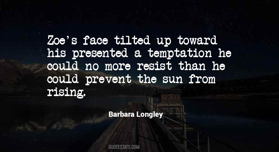 Sun On My Face Quotes #96890