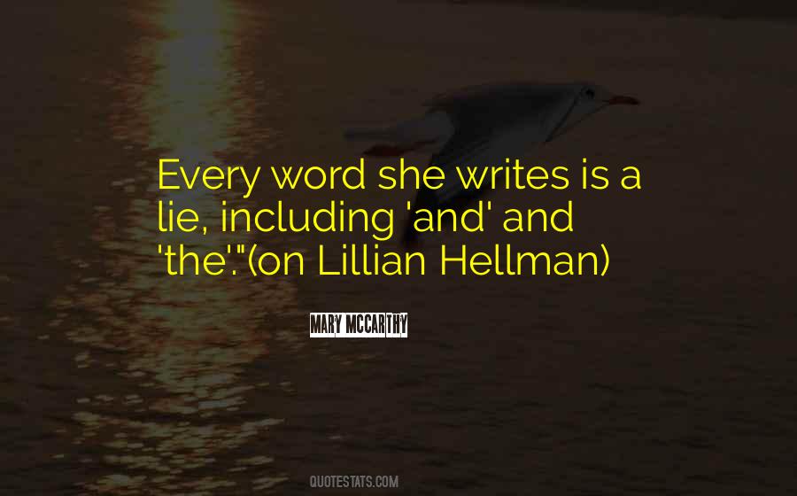 Quotes About Lillian Hellman #1781109