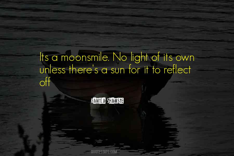 Sun Reflect Quotes #1671481
