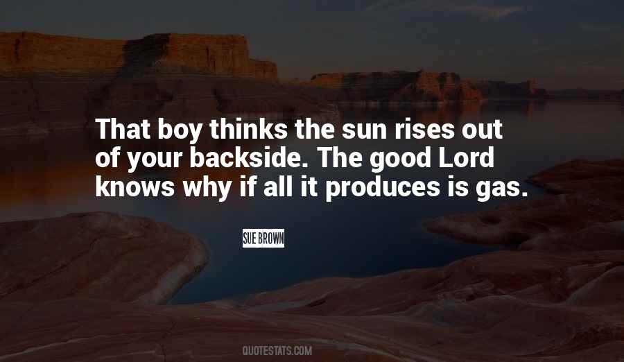 Sun Rises Quotes #1281800