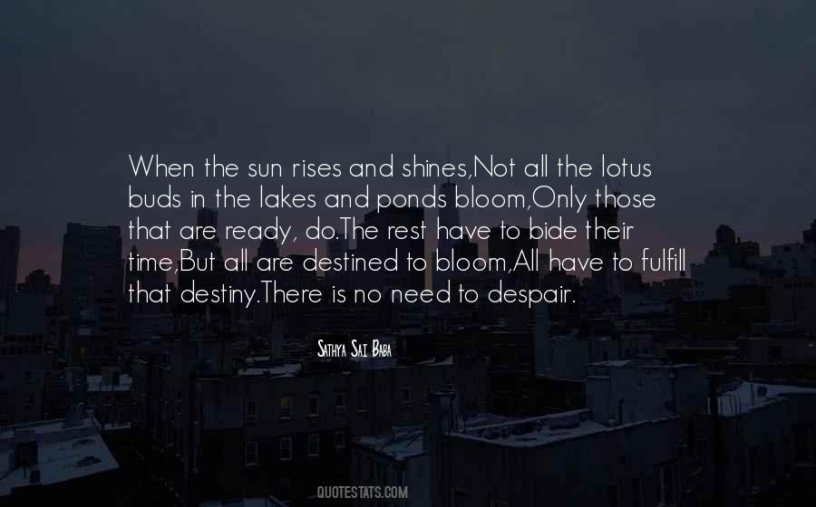 Sun Rises Quotes #1450450