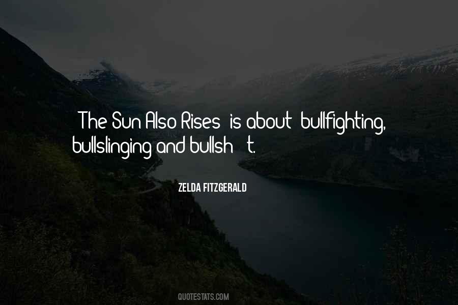 Sun Rises Quotes #420900