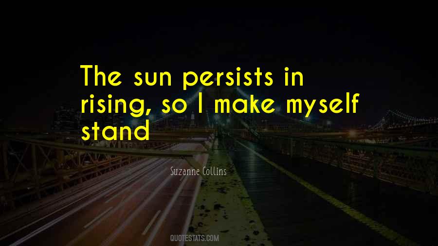 Sun Rising Quotes #268681