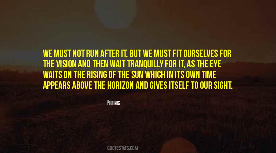 Sun Rising Quotes #365319