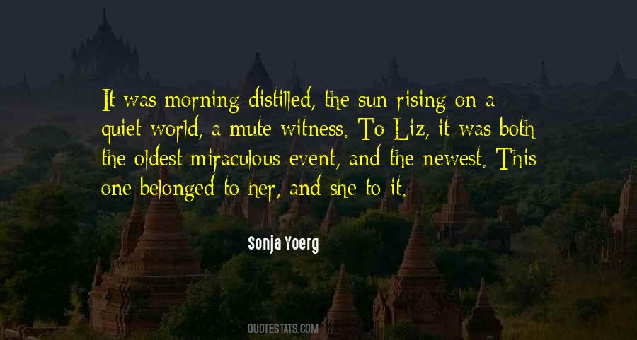 Sun Rising Quotes #527165