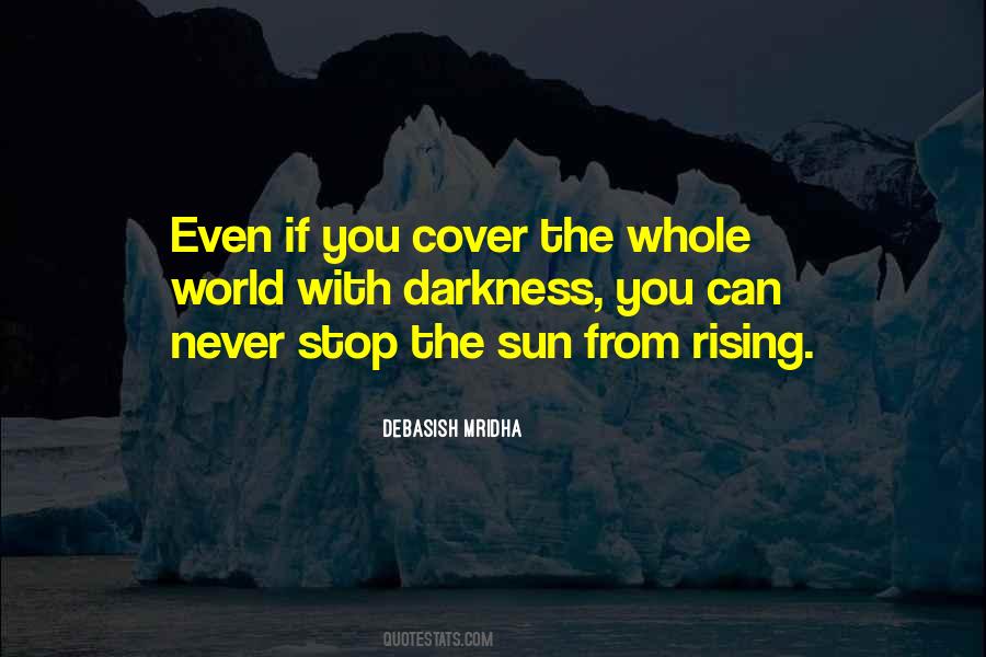 Sun Rising Quotes #858373