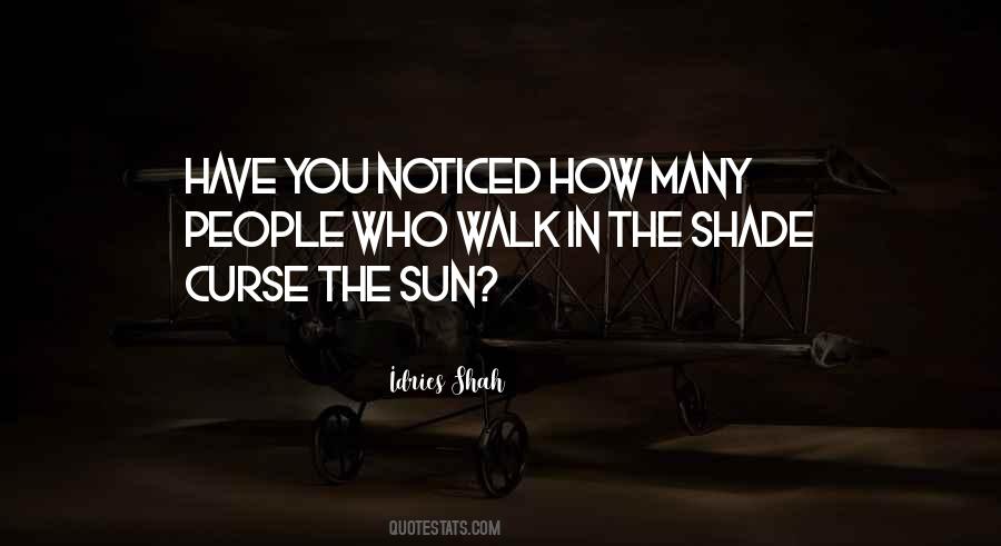 Sun Shade Quotes #914954