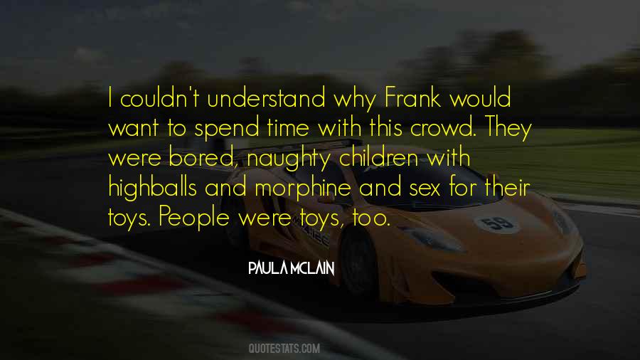 Quotes About Frank #1311835