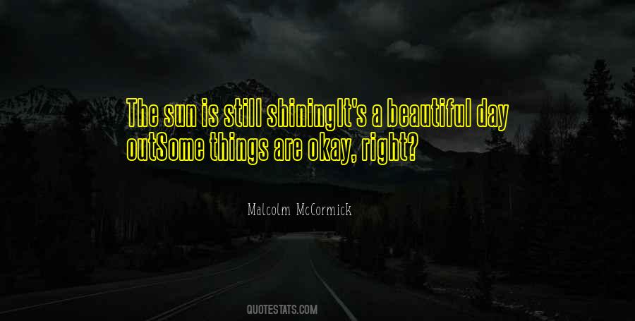 Sun Shining Day Quotes #893166