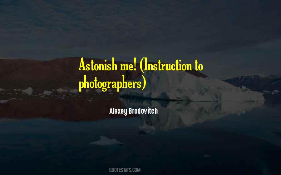 Quotes About Alexey Brodovitch #1822928