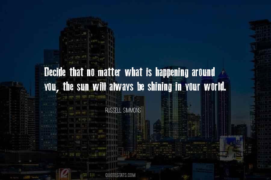 Sun Shining Quotes #184040