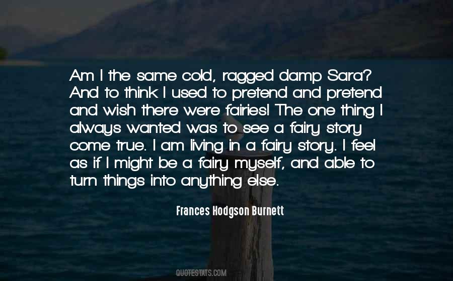 Quotes About Frances Hodgson Burnett #173460