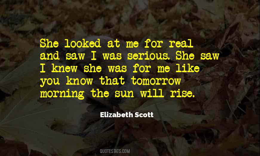 Sun Will Come Out Tomorrow Quotes #616444