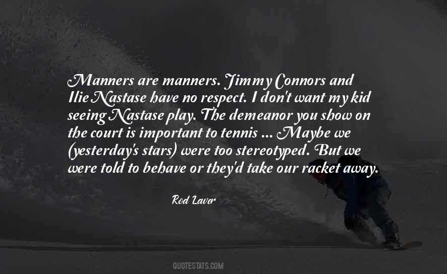 Quotes About Rod Laver #902864