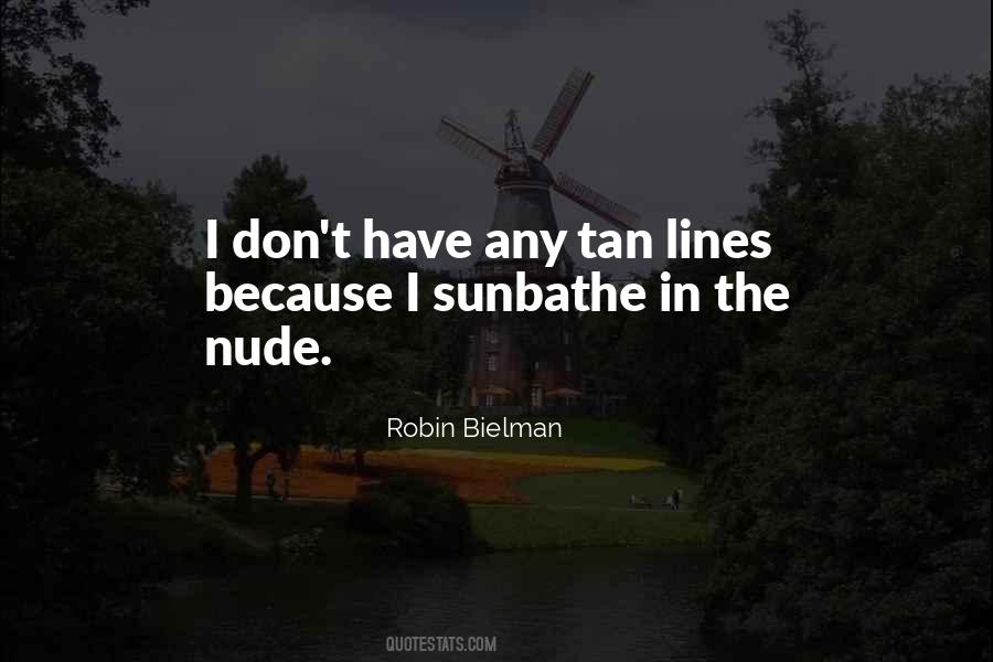 Sunbathe Quotes #1224026