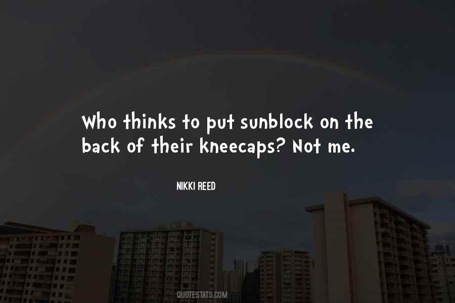 Sunblock Quotes #1219338
