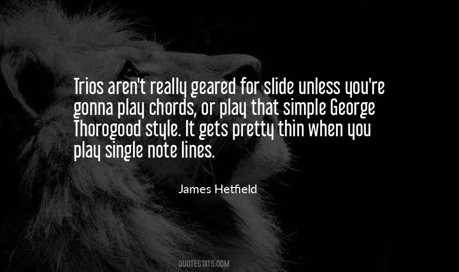 Quotes About James Hetfield #1020708