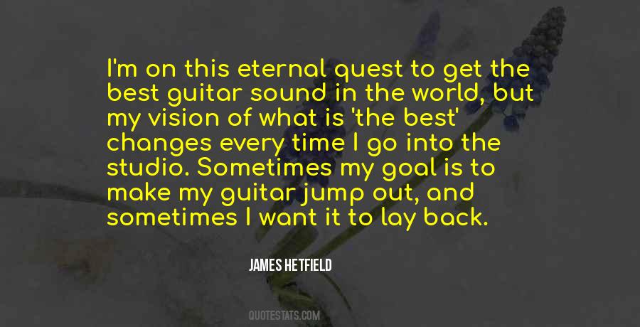 Quotes About James Hetfield #1769057