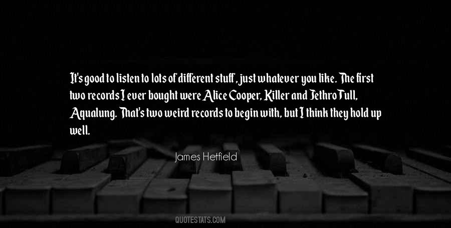Quotes About James Hetfield #1787006