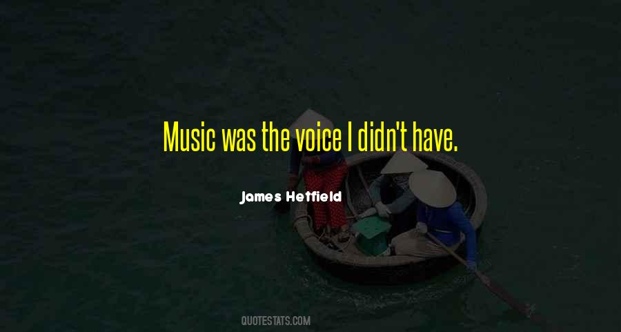 Quotes About James Hetfield #479557