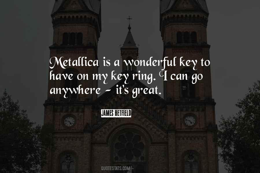 Quotes About James Hetfield #931376