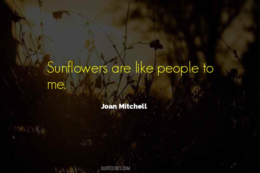 Sunflower Quotes #1745611