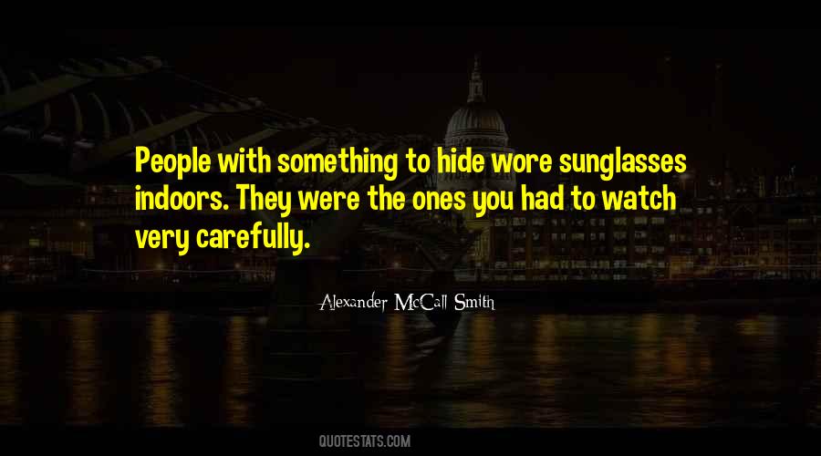 Sunglasses Indoors Quotes #1643399