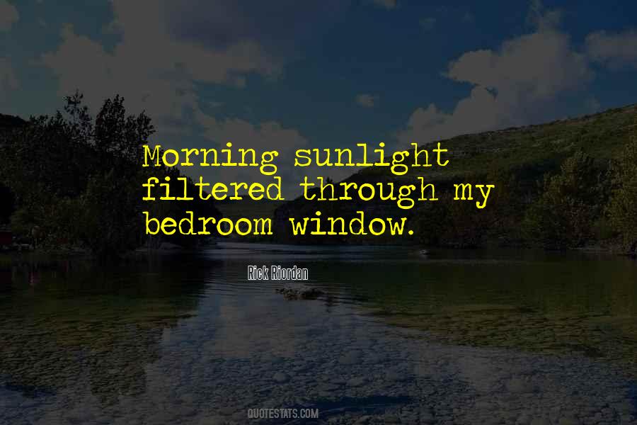 Sunlight Window Quotes #111780