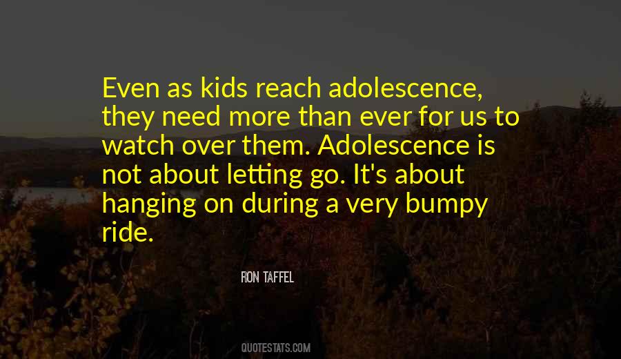 Quotes About Best Adolescence #29950