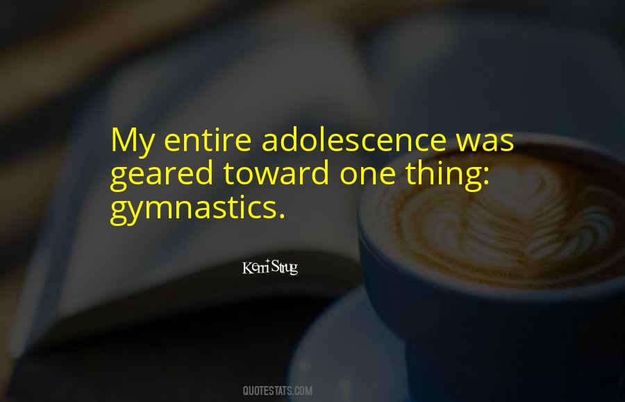 Quotes About Best Adolescence #85322