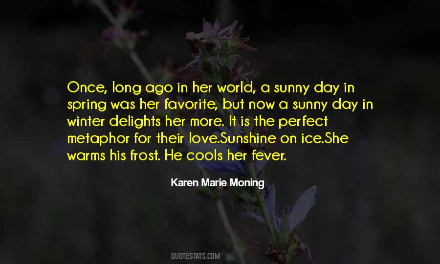 Sunny Spring Day Quotes #605920