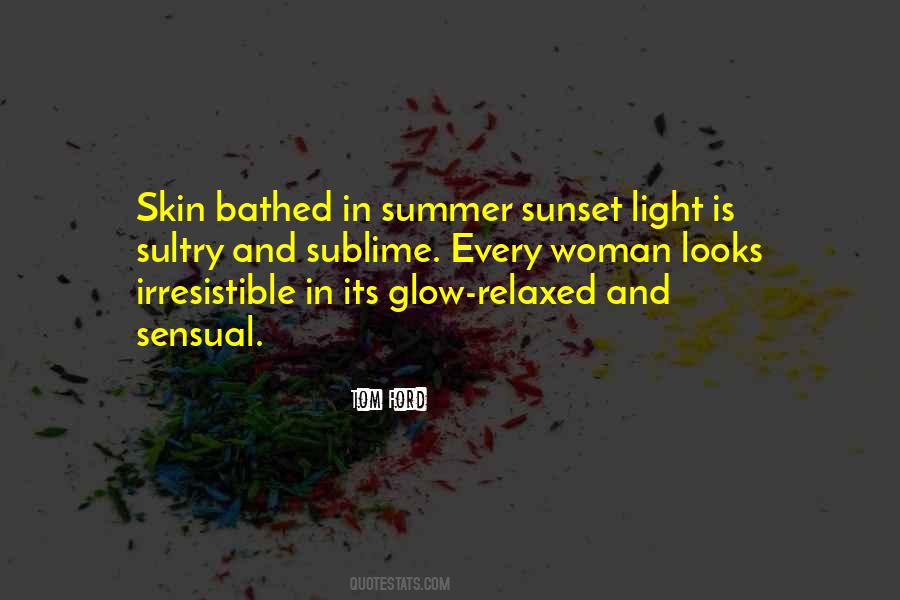 Sunset Glow Quotes #1183085