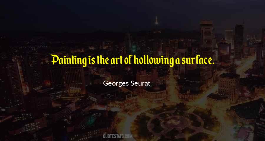 Quotes About Georges Seurat #1301406