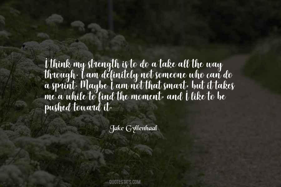 Quotes About Jake Gyllenhaal #1242020